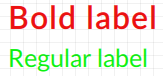 Screen shot showing examples of a bold label and a regular label