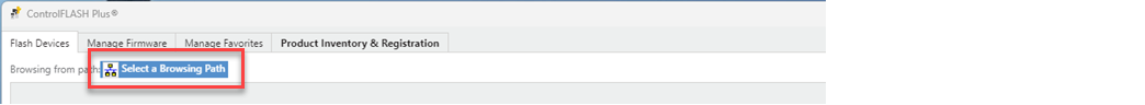 下图显示了在 ControlFLASH Plus 中单击何处可开始浏览。
